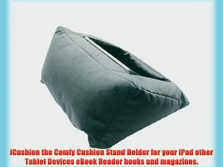 iCushion ipad Cushion (GREY) for ipad Kindle Nexus Galaxy other Tablet Devices ereaders Books