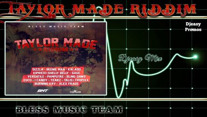 Taylor Made Riddim mix [PROMO JUNE 2015]  {Bless Music Team} Mix by djeasy