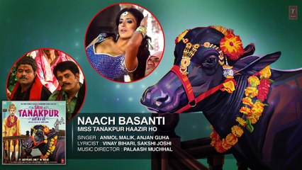 'Naach Basanti' Full AUDIO Song - Miss Tanakpur Haazir Ho