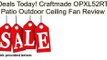 Craftmade OPXL52RT Patio Outdoor Ceiling Fan Review
