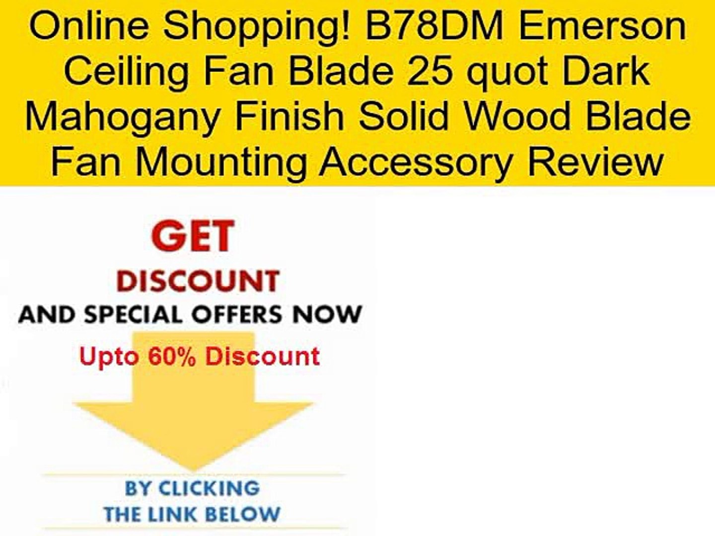 B78dm Emerson Ceiling Fan Blade 25 Quot Dark Mahogany Finish Solid Wood Blade Fan Mounting Accessory Review