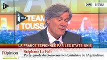 TextO’ : Écoutes de la NSA, Stéphane Le Foll : 