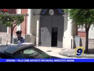GRAVINA | Villa come deposito per droga