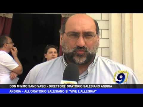ANDRIA | All'oratorio salesiano si vive l'allegria