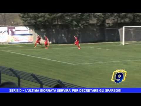 SERIE D | L'ultima giornata servirà per decretare gli spareggi