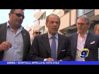ANDRIA | Schittulli, appello al voto utile