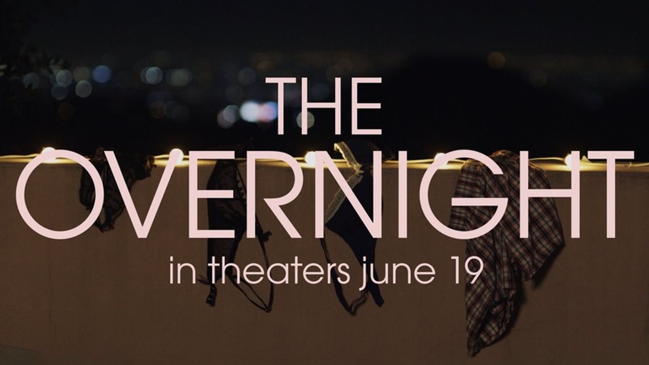 The Overnight Official Trailer HD
