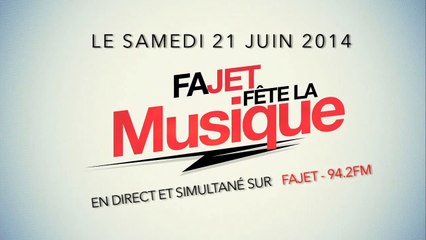 TEASER - Fête de la Musique à Fajet 2014