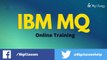 WebSphere IBM MQ Online Training | IBM MQ Video Tutorials