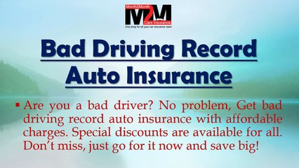 Lowest price available on auto insurance bad driving records online