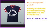 Al Bundy 14 New Market Mallers Baseball Jersey Stitch Sewn New