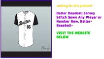 Baller Baseball Jersey Stitch Sewn Any Player or Number New