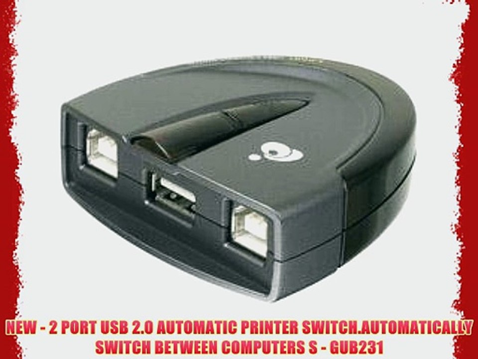 NEW - 2 PORT USB 2.0 AUTOMATIC PRINTER SWITCH.AUTOMATICALLY SWITCH BETWEEN COMPUTERS S - GUB231