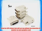 CablesOnline 5-PACK DVI Graphics Card Display GPU Detection Monitor Dummy Plug Adapter VE-D11-5
