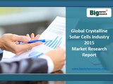 Global Crystalline Solar Cells Industry 2015 Market Share