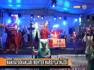 MANİSA SOKAKLARI MEHTER MARŞIYLA İNLEDİ