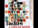 FADO DA SAUDADE - Carlos do Carmo (Carlos Saura Fados OST)