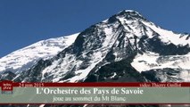 L'orchestre des Pays de Savoie au sommet du mont Blanc