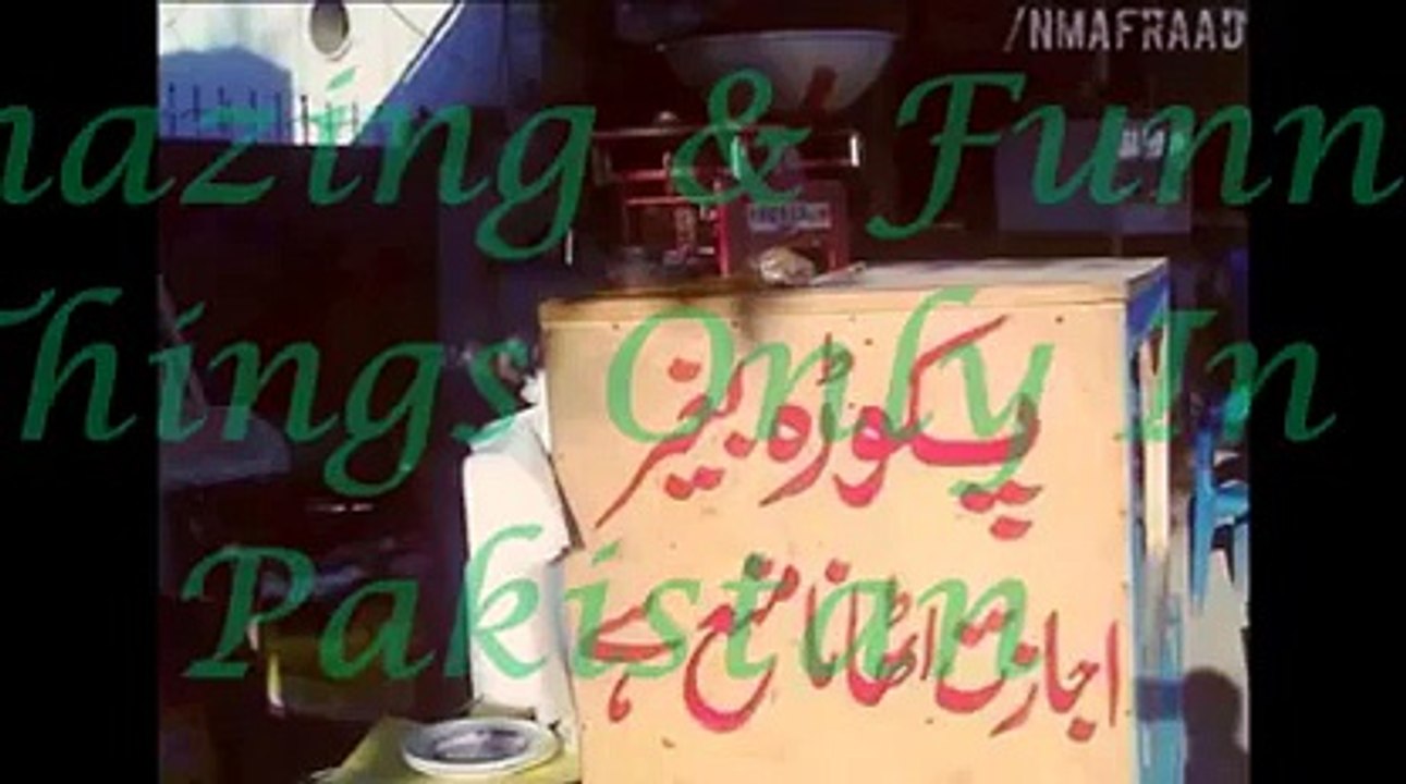 amazing things in Pakistan