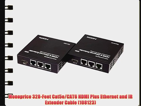 Monoprice 328-Feet Cat5e/CAT6 HDMI Plus Ethernet and IR Extender Cable (108123)