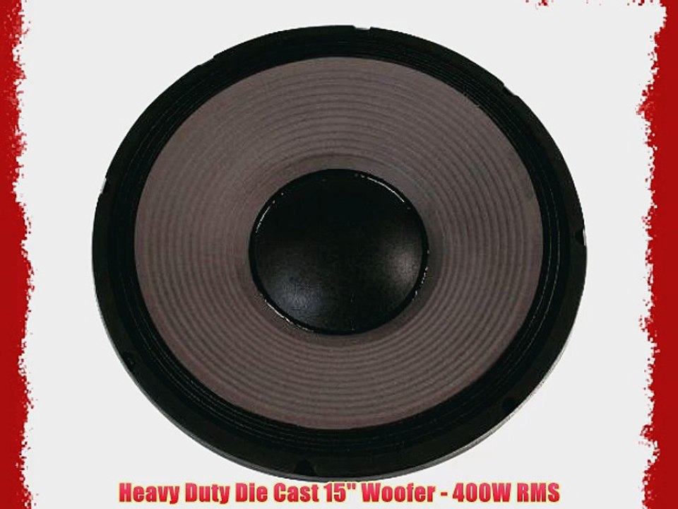 Heavy Duty Die Cast 15'' Woofer - 400W RMS