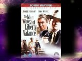 The Man Who Shot Liberty Valance (1962) Full Movie
