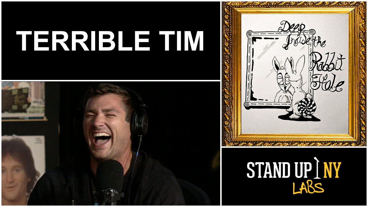 RABBIT HOLE- Terrible Tim