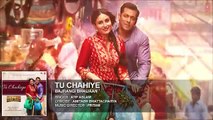 Tu Chahiye Full Song | Atif Aslam | Bajrangi Bhaijaan | Salman Khan and Kareena Kapoor