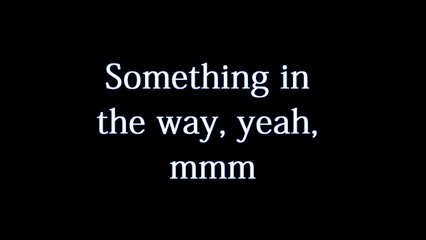 Nirvana-Something In The Way LYRICS HD
