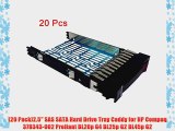 (20 Pack)2.5 SAS SATA Hard Drive Tray Caddy for HP Compaq 378343-002 Proliant BL20p G4 BL25p