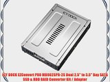ICY DOCK EZConvert PRO MB982SPR-2S Dual 2.5 to 3.5 Bay SATA SSD