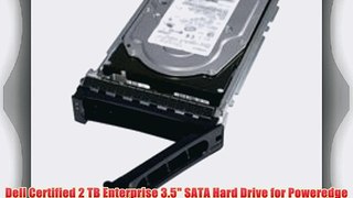 Dell Certified 2 TB Enterprise 3.5 SATA Hard Drive for Poweredge 1800 1850 1900 1950 2900 2950
