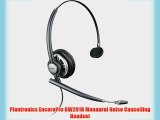 Plantronics EncorePro HW291N Monaural Noise Cancelling Headset