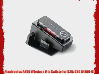 Plantronics PA50 Wireless Mic Calisto for 820/830 84160-01