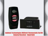 Ambient Technologies Millivolt Thermostatic On/Off Remote/Receiver - Hand Held