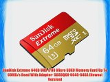 SanDisk Extreme 64GB UHS-I/U3 Micro SDXC Memory Card Up To 60MB/s Read With Adapter- SDSDQXN-064G-G46A