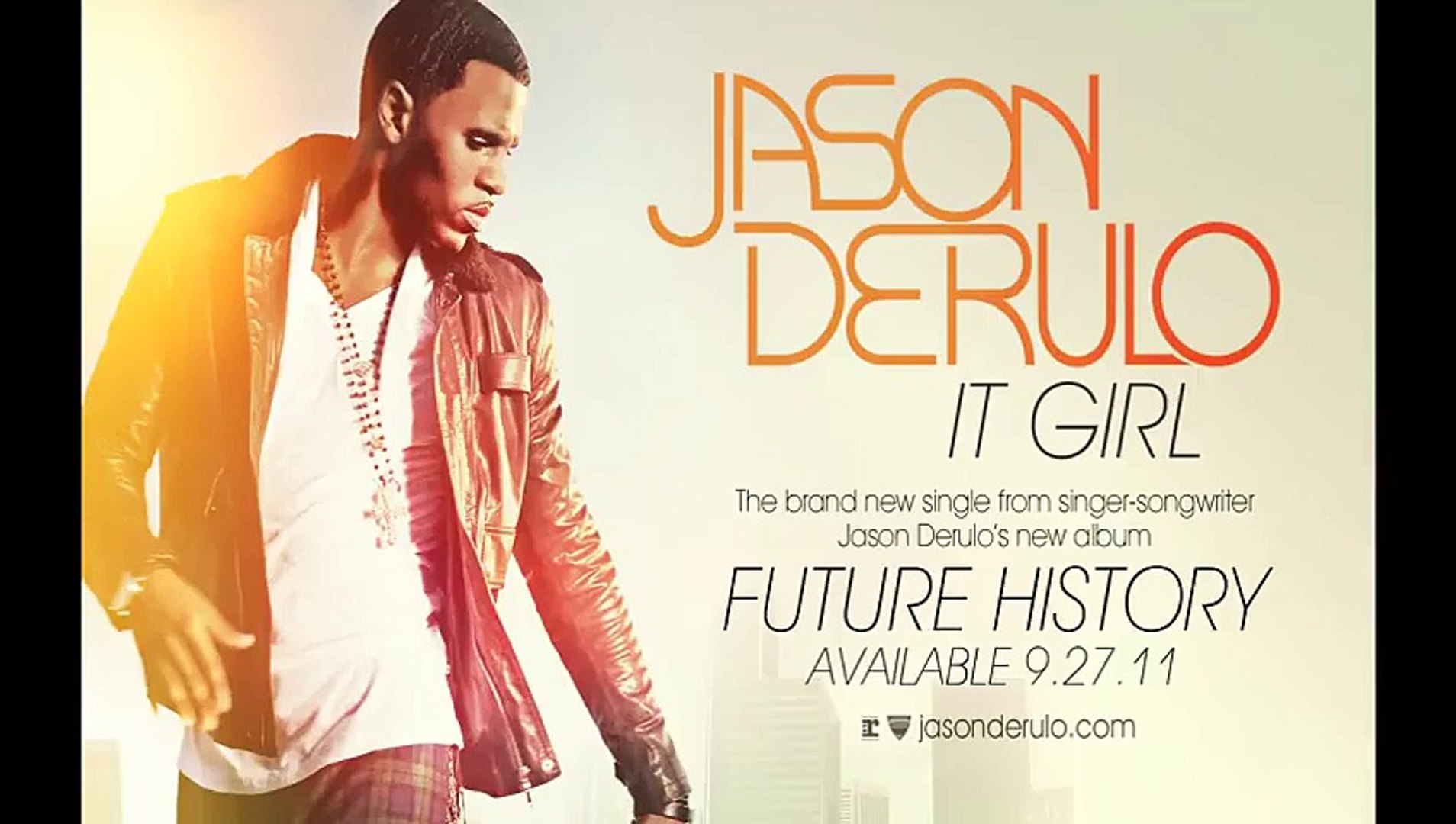 Jason Derulo It Girl Video Dailymotion