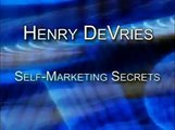 Henry DeVries on Self Marketing Secrets