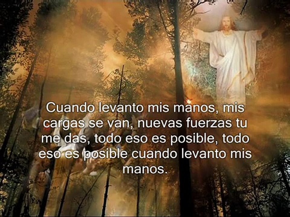 Cuando levanto mis manos