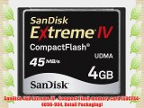 SanDisk 4GB Extreme IV - Compact Flash memory card (SDCFX4-4096-904 Retail Packaging)