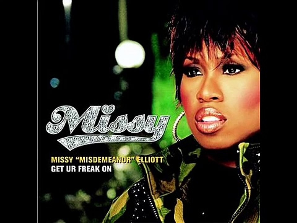 Missy Elliott - Get Ur Freak On