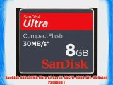 SanDisk 8GB/30MB Ultra CF Card ( SDCFH-008G-A11 US Retail Package )