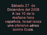 BLOODY SABBATH ísrael bombardea Gaza , otra vez ( Sábado, 27 de Diciembre 2008)