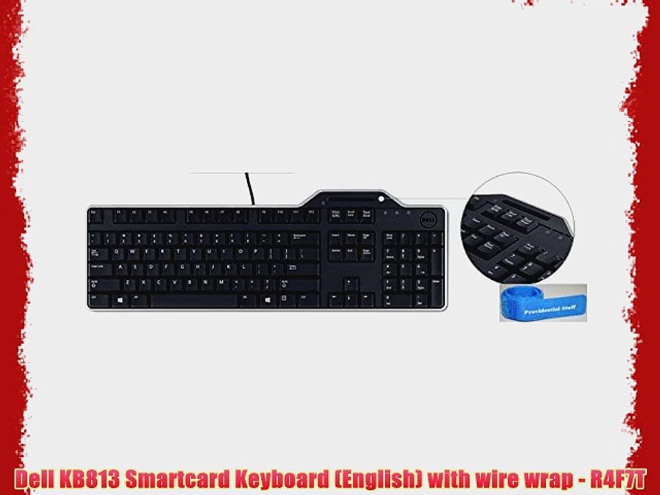 Dell KB813 Smartcard Keyboard (English) with wire wrap - R4F7T