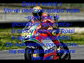 Valentino Rossi e Ducati in "Incredibile romantica"
