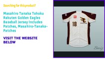 Masahiro Tanaka Tohoku Rakuten Golden Eagles Baseball Jersey Includes Patches