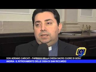 ANDRIA | Il ritrovamento delle ossa di San Riccardo
