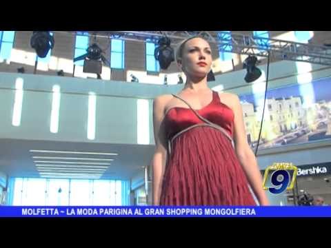 MOLFETTA | La moda parigina al Gran Shopping Mongolfiera