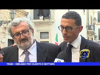 TRANI | Emiliano per Cilento e Bottaro