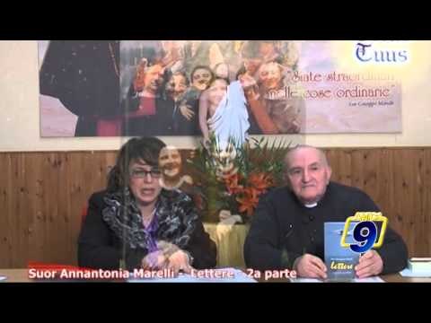 TOTUS TUUS | Suor Annantonia Marelli - Lettere - 2a parte (28 aprile)